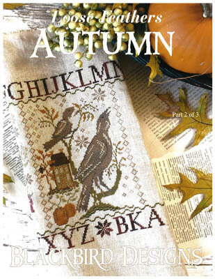 Blackbird Designs - Loose Feathers: Autumn Pt. 2 of 3