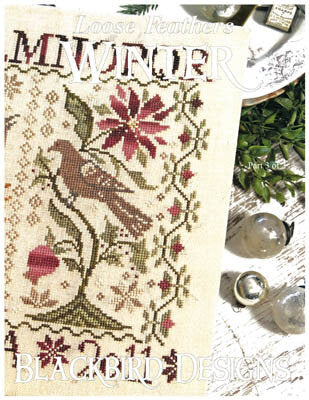 Blackbird Designs - Loose Feathers: Winter Pt. 3 of 3