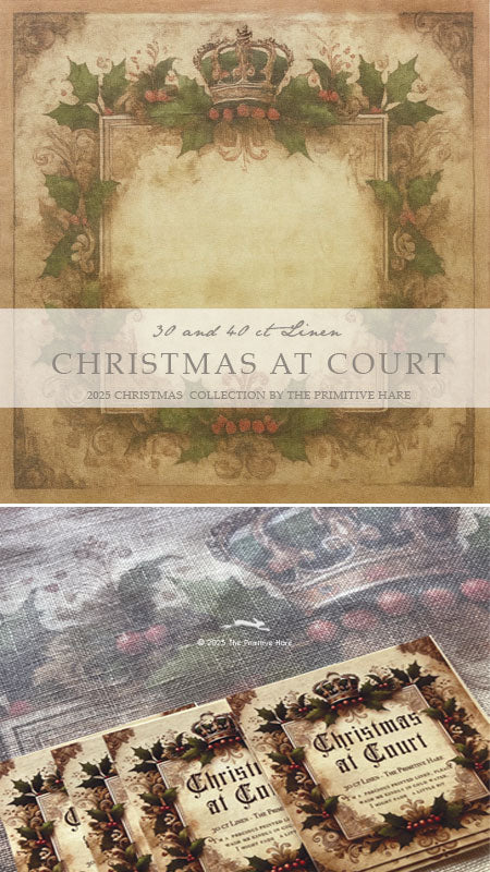 36 Count Christmas at Court Printed linen by The Primitive Hare