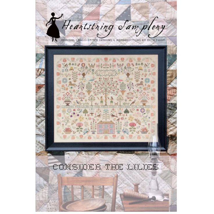 Heartstring Samplery - Consider the Lilies