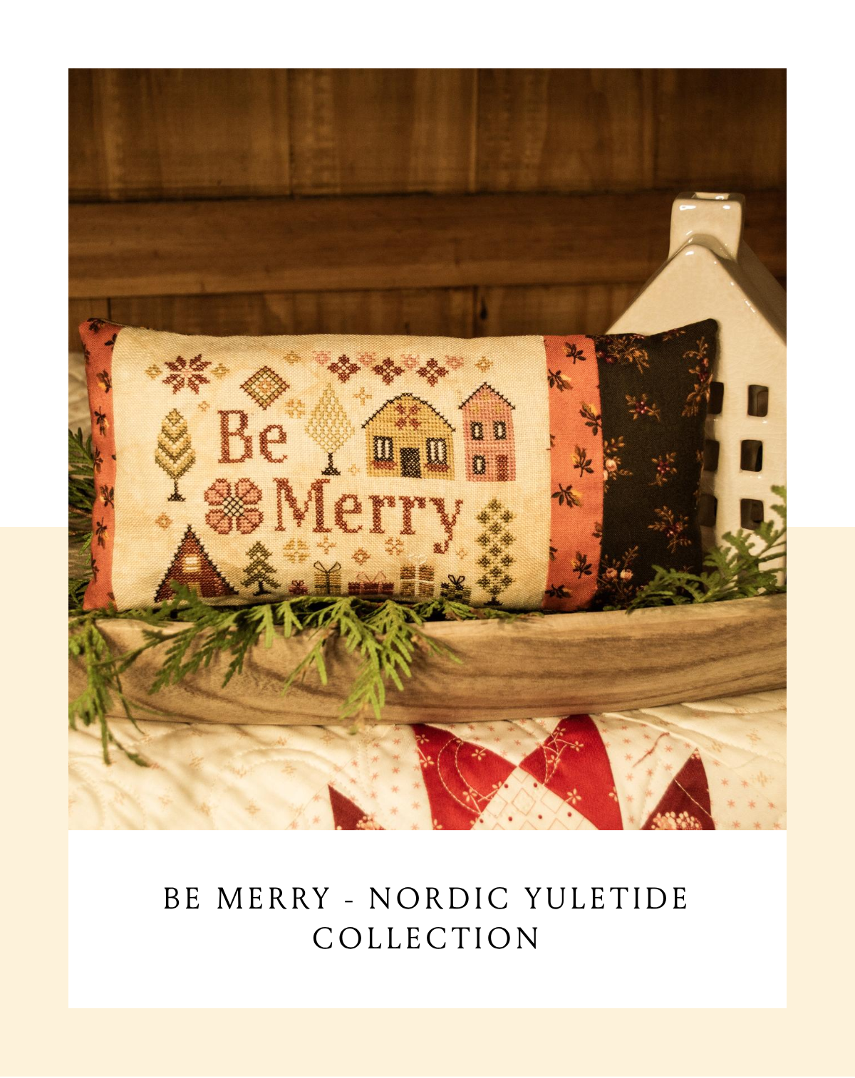 Blueberry Ridge Design - Be Merry - Nordic Yuletide Collection