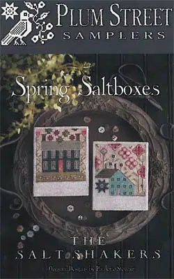 Plum Street Samplers - Spring Saltboxes