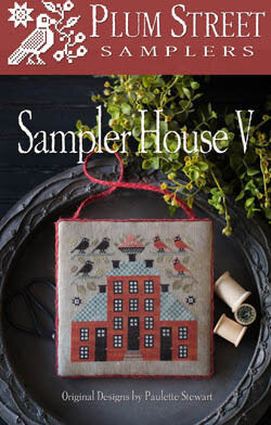 Plum Street Samplers - Sampler House V