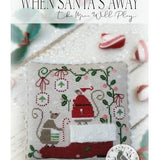 With Thy Needle & Thread – When Santa's Away